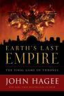 Earth's Last Empire: The Final Game of Thrones By John Hagee Cover Image