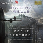 Rogue Protocol [Dramatized Adaptation]: The Murderbot Diaries 3 By Martha Wells, Alejandro Ruiz (Read by), Natalie Van Sistine (Read by) Cover Image