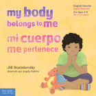 My Body Belongs to Me / Mi cuerpo me pertenece: A book about body safety / Un libro sobre el cuidado contra el abuso sexual Cover Image