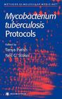 Mycobacterium Tuberculosis Protocols (Methods in Molecular Medicine #54) Cover Image