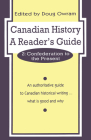 Canadian History: A Reader's Guide: Volume 2: Confederation to the Present By Doug Owram (Editor) Cover Image