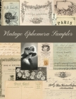 Vintage Ephemera Sampler: A Sepia, Neutral and Soft Color Collection Cover Image
