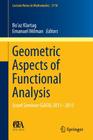 Geometric Aspects of Functional Analysis: Israel Seminar (Gafa) 2011-2013 (Lecture Notes in Mathematics #2116) Cover Image