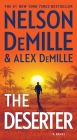 The Deserter: A Novel (Scott Brodie Series #1) By Nelson DeMille, Alex DeMille Cover Image