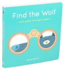 Find the Wolf By Agnese Baruzzi (Illustrator), Carly Blake Cover Image