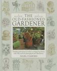 The Old-Fashioned Gardener Cover Image