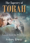 The Tapestry Of Torah: Lessons from the Wilderness Cover Image