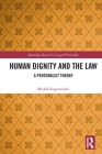 Human Dignity and the Law: A Personalist Theory Cover Image