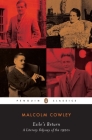 Exile's Return: A Literary Odyssey of the 1920s By Malcolm Cowley, Donald W. Faulkner (Introduction by) Cover Image