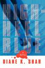 High Heel Blue: A Novel By Diane Shah Cover Image
