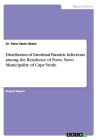 Distribution of Intestinal Parasitic Infections among the Residence of Porto Novo Municipality of Cape Verde By Peter Ubah Okeke Cover Image