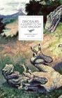 Dinosaurs: A Journey to the Lost Kingdom By Christine Argot, Luc Vives Cover Image