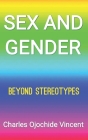 Sex and Gender: Beyond Stereotypes Cover Image