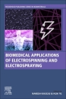 Biomedical Applications of Electrospinning and Electrospraying Cover Image