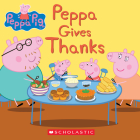 Peppa Gives Thanks (Peppa Pig) Cover Image