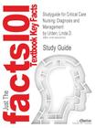 Studyguide for Critical Care Nursing: Diagnosis and Management by Urden, Linda D. By Cram101 Textbook Reviews Cover Image