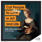 Cat People to Judge in Art and Life 2026 Wall Calendar By Nicole Tersigni Cover Image