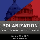 Polarization Lib/E: What Everyone Needs to Know Cover Image