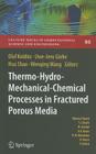 Thermo-Hydro-Mechanical-Chemical Processes in Porous Media: Benchmarks and Examples (Lecture Notes in Computational Science and Engineering #86) Cover Image