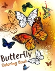 Butterfly Coloring Books For Women: Large Print Butterflies Colouring Book for Adults - 50 Pages of Beautiful Butterflies to Color for Relaxation & St By Fun &. Easy Coloring Books Cover Image