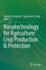 Nanotechnology for Agriculture: Crop Production & Protection By Deepak G. Panpatte (Editor), Yogeshvari K. Jhala (Editor) Cover Image