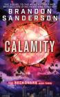 Calamity (Reckoners #3) By Brandon Sanderson, MacLeod Andrews (Read by) Cover Image
