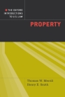 Property (Oxford Introductions to U.S. Law) By Thomas W. Merrill, Henry E. Smith Cover Image