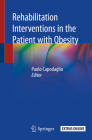 Rehabilitation Interventions in the Patient with Obesity Cover Image