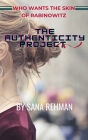Who Wants The Skin Of Rabinowitz: The authenticity project By Sana Rehman Cover Image