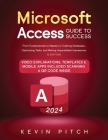 Microsoft Access Guide to Success: From Fundamentals to Mastery in Crafting Databases, Optimizing Tasks, and Making Unparalleled Impressions [II EDITI Cover Image