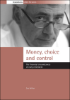 Money, choice and control: The financial circumstances of early retirement By Sue Arthur Cover Image