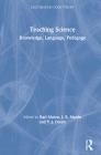 Teaching Science: Knowledge, Language, Pedagogy Cover Image