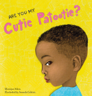 Are You My Cutie Patootie? Cover Image