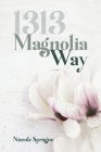 1313 Magnolia Way Cover Image