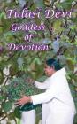 Tulasi Devi: The Goddess of Devotion Cover Image