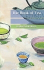 The Book of Tea By Kakuzō Okakura Cover Image