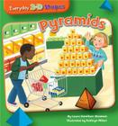 Pyramids (Everyday 3-D Shapes) By Laura Hamilton Waxman, Kathryn Mitter (Illustrator) Cover Image