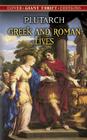 Greek and Roman Lives (Dover Giant Thrift Editions) By Plutarch, John Dryden (Translator), Arthur Hugh Clough (Revised by) Cover Image