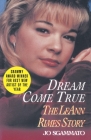 Dream Come True: The LeAnn Rimes Story By Jo Sgammato Cover Image