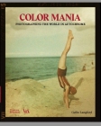 Color Mania: Photographing the World in Autochrome Cover Image