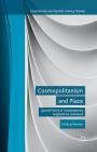 Cosmopolitanism and Place: Spatial Forms in Contemporary Anglophone Literature (Geocriticism and Spatial Literary Studies) By E. Johansen Cover Image