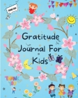 Gratitude Journal For Kids Cover Image