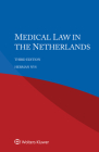 Medical Law in the Netherlands By Herman Nys Cover Image