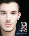 Every Heart Has a Story to Tell Cover Image