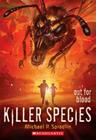 Out for Blood (Killer Species #3) By Michael P. Spradlin Cover Image