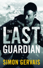 The Last Guardian By Simon Gervais Cover Image