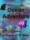 Shadow and Friends Ocean Adventure By Mary L. Schmidt, S. Jackson, A. Raymond Cover Image