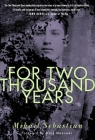 For Two Thousand Years: The Classic Novel By Mihail Sebastian, Philip Ó Ceallaigh (Translated by), Mark Mazower (Foreword by) Cover Image