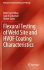 Flexural Testing of Weld Site and Hvof Coating Characteristics (Materials Forming) Cover Image