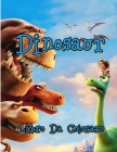 Dinosaur Libro Da Colorare: Per i bambini Per ragazzi e ragazze Immagini da colorare di dinosauri dei cartoni animati Per bambini 2-4, 4-8, 4-12 By Libro Dinosauri Pub Cover Image